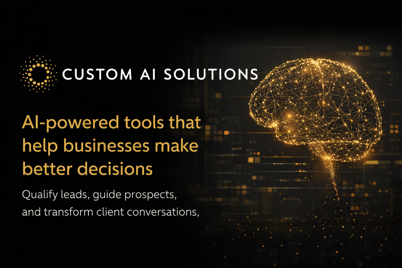 Custom Ai Custom AI Solutions — AI Advisory Tools for Businesses